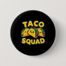 Search for funny fiesta badges Tacos