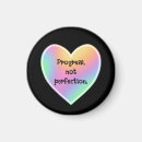 Search for in progress magnets Encouragement