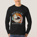 Search for funny mental illness tshirts Cute