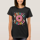 Search for sprinkles tshirts Kindness
