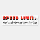 Search for driving the speed limit bumper stickers Speeding