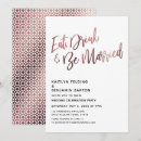 Search for eat drink and be married invitations Typography