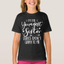 Search for youngest sister tshirts Humour