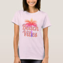 Search for beach vibe tshirts Retro