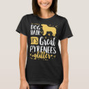 Search for great pyrenees tshirts Dog