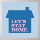 Search for lets stay home posters Motivation