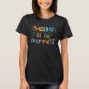 Search for send it tshirts Quote