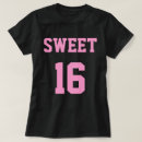 Search for sweet 16 tshirts Birthday