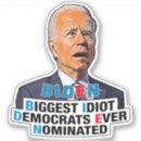 Search for idiot stickers Biden