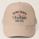Search for the man the myth the legend hats Birthday