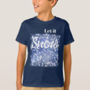 Search for snowfall tshirts Cold