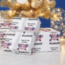 Search for axolotl wrapping paper Funny