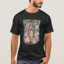 Search for our lady of guadalupe tshirts Women's