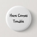 Search for trouble badges Humour