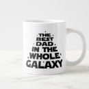Search for best dad in the galaxy mugs Happy fathers day