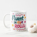 Search for eye rolling mugs Coworker
