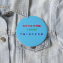 Search for thirteen badges 13th birthday