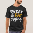 Search for fat tshirts Fitness