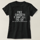 Search for curiosity tshirts Cat