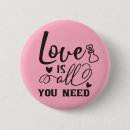 Search for all you need is love and a of badges Quote