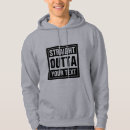 Search for straight outta hoodies Black and white
