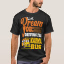 Search for driving tshirts Dream
