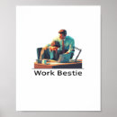 Search for funny workplace posters Work bestie