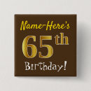 Search for 65th birthday badges 65 years old
