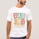 Search for funny tax tshirts Fathers
