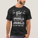 Search for amarillo tx tshirts Girlfriend