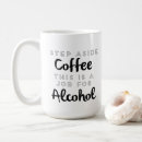 Search for alcoholics mugs Caffeine