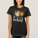 Search for baseball womens tshirts School