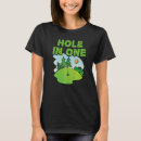Search for hole in one tshirts Humour