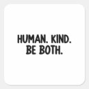 Search for human kind stickers Kindness