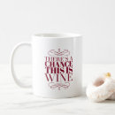 Search for chance mugs Chance this is wine
