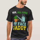 Search for yes daddy tshirts Face