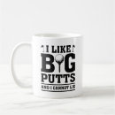 Search for putt mugs Funny
