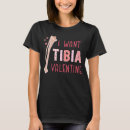 Search for orthopedic tshirts Tibia