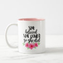 Search for she believed she could mugs Flowers