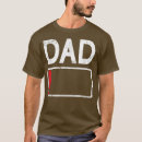 Search for tired dad tshirts Birthday