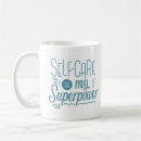 Search for selfcare mugs Quotes
