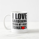 Search for i love gardening mugs Head tomatoes