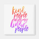 Search for for people magnets Be kind