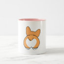 Search for corgi butts mugs Cute