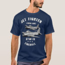 Search for fighter plane tshirts Retirement