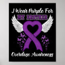 Search for substance abuser posters Overdose awareness quote