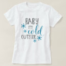 Search for cold outside tshirts Cute