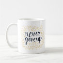 Search for give up mugs Determination