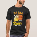 Search for bread tshirts Maker