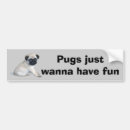Search for pug bumper stickers Puppies